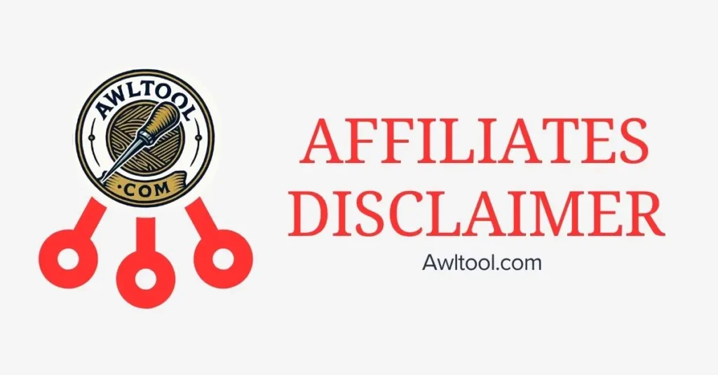 Read the comprehensive AWLtool AFFILIATES DISCLAIMER to understand our use of affiliate links and how we operate with full transparency. At AwlTool.com, we are committed to providing valuable content while disclosing any potential affiliate relationships. Your trust is our priority.