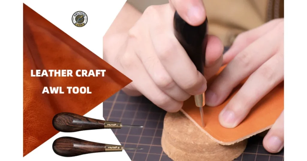 A simple guide showing a hand using an awl tool on leather, with other awls and the text "LEATHER CRAFT AWL TOOL" visible.