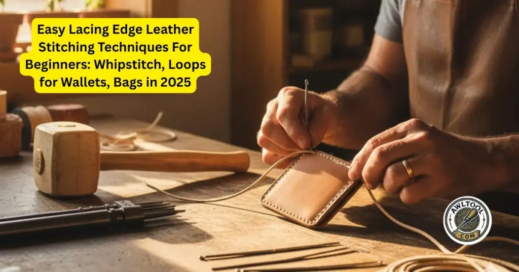 A beginner crafter's hands demonstrating easy lacing edge leather stitching (Whipstitch/Loops) on a small leather wallet or bag piece, with tools like a mallet and punch nearby.