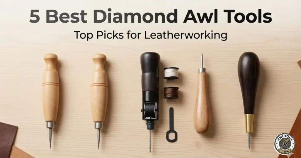 5 best diamond awl tools for leatherworking comparison by HAMIMIT SEO agency for professional leathercraft.